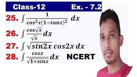 INTEGRATION | Class-12 | Ex-7.2 | Q 25,26,27,28 (NCERT) | By Z.A. Sir @Zafaryabaliahmad