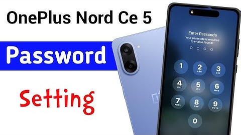 how to set password lock in oneplus nord ce 5,oneplus nord ce 5 me lock kaise lagaye