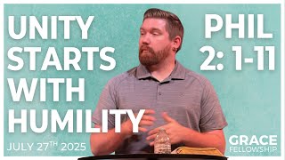 If You Want Unity, Try Humility | Philippians 2:1-11