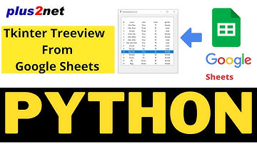 Displaying Google sheet data in Tkinter Treeview using Google API using pygsheet