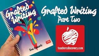 Eric Richards on Grafted Writing | A Comprehensible Input Method | Part 2