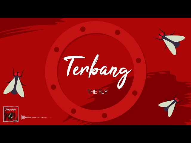 The Fly - Terbang (Official Lyric Video) class=