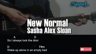 Sasha Alex Sloan - New Normal Guitar Chords Lyrics