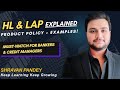 HL & LAP Explained – Product + Policy + Example