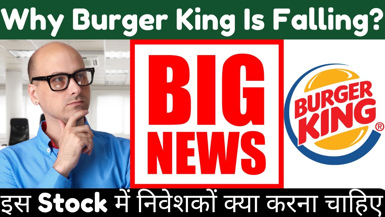 BEST STOCKS TO BUY NOW Burger King Latest News Burger King Share