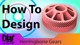 How To Design Herringbone Gears in Solidworks for 3d Printing by Dave Aldrich 186 views 3 days ago 17 minutes