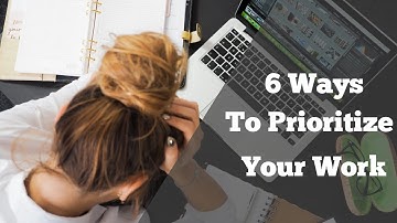 How to Prioritize Tasks Effectively At Work