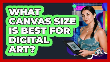 What Canvas Size Is Best for Digital Art?