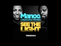Manoo Feat Natasha Watts See The Light Manoo Mix mp3