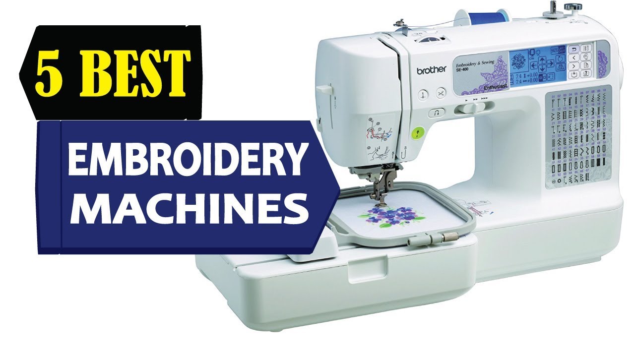 best embroidery machine