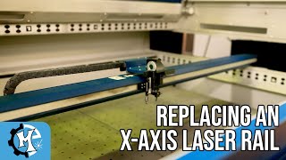 How to Replace A Laser X-Rail On an Epilog Fusion Pro