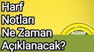 Aüzef Harf Notları Ne Zaman Açıklanacak? 20232024