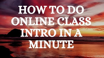 Simple Introduction For Online Class to New Students | How to Introduce Yourself to New Students