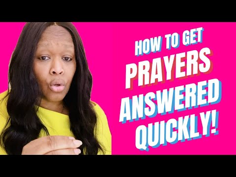How to Get Prayers Answered Quickly (Webinar)