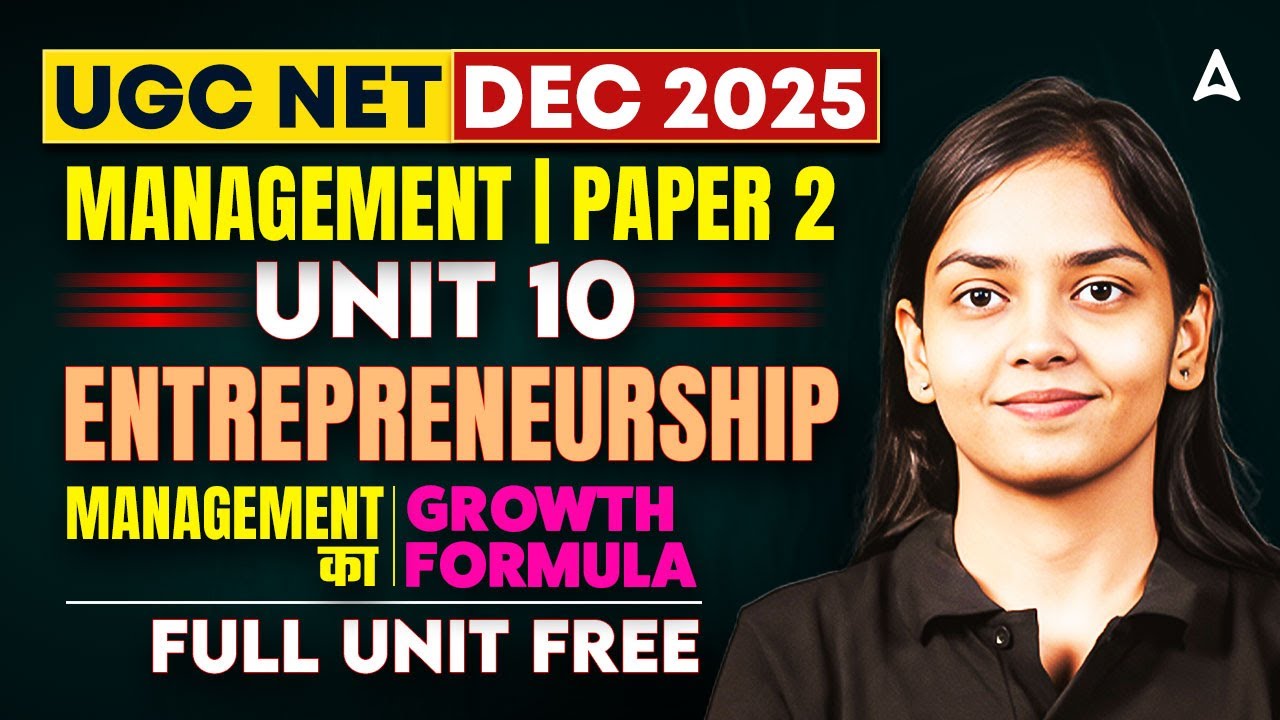 UGC NET Management | UGC NET Management Paper 2 Unit 10 Entrepreneurship By Kanupriya Mam