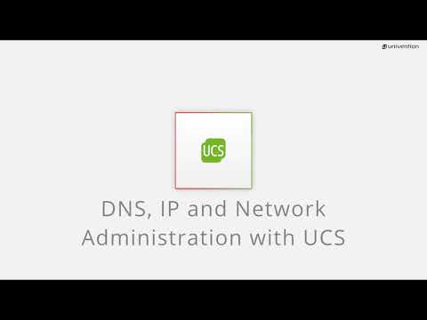 DNS, IP and Network Administration with UCS