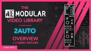 The AE Modular Video Library - 2AUTO