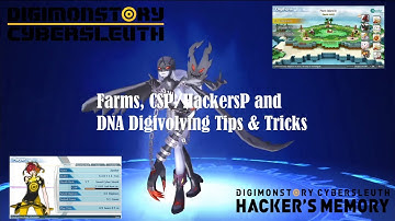 Farms, CSP (HackerP) and DNA Digivolving Tips & Tricks