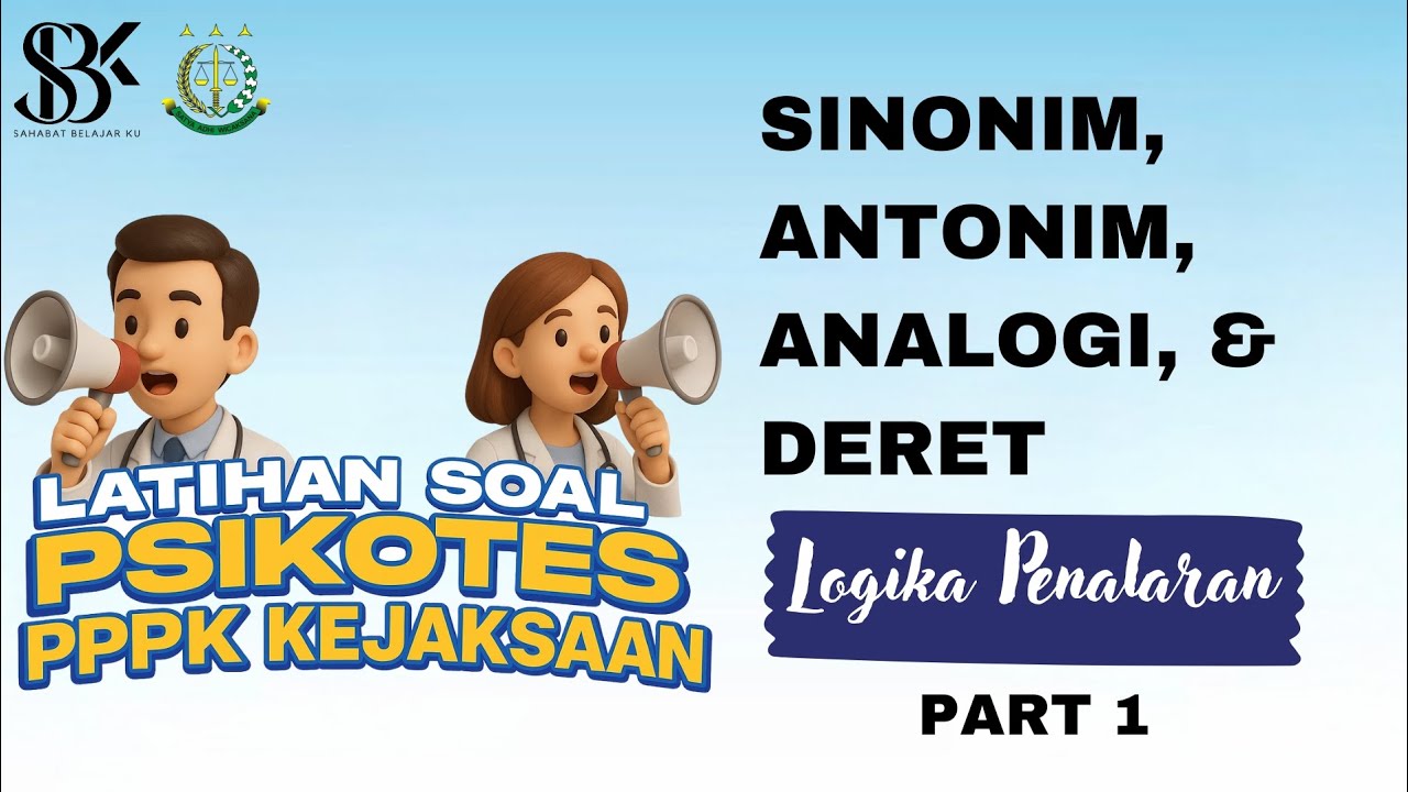 BOCORAN! SOAL PSIKOTES SKTT PPPK KEJAKSAAN RI 2025 (PART 1)