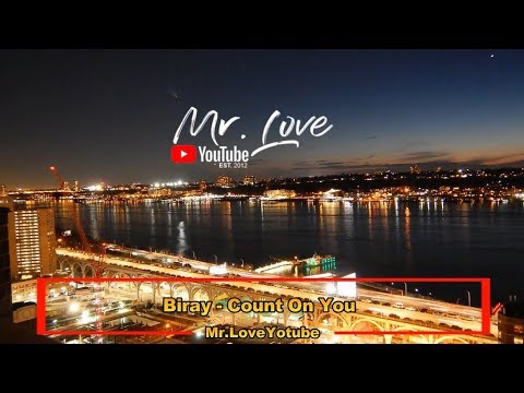 Biray - Count On You