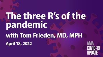 Lessons from the pandemic with Tom Frieden, MD, MPH | COVID-19 Update