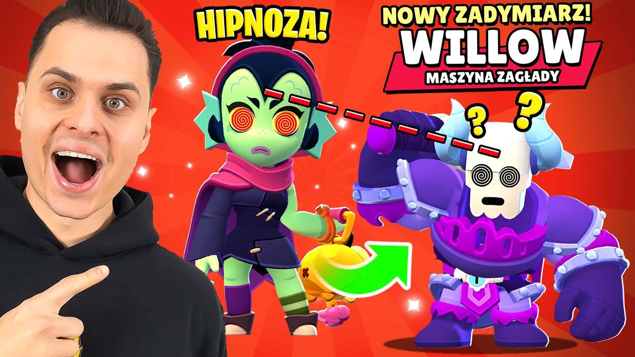 WILLOW POSTAĆ KTÓRA, HIPNOTYZUJE ZADYMIARZY! Brawl
