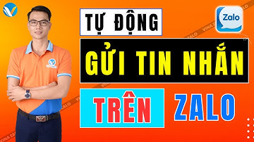 Cách Tự Động Gửi Tin Nhắn Zalo | Auto Gửi Tin Nhắn Zalo Hiệu Quả