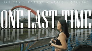 Download Lagu ONE LAST TIME - JAY YEN, GROWAY, STEFA, STANBOY MP3