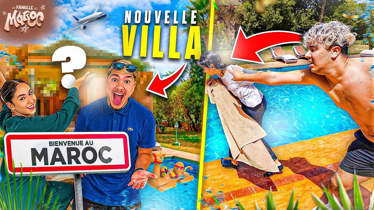 À PEINE ARRIVÉ À LA VILLA AU MAROC ON JETTE NOS SOEURS HABILLÉES DANS LA PISCINE !