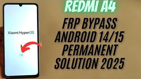 Redmi A4 FRP Bypass | New Update | Permanent Solution Without PC