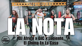 LA NOTA - DJ Africa l Zumba l Dembow l Coreografia l Cia Art Dance