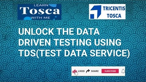 Tosca Training : Data-Driven Testing Using TDS (Test Data Service) | TDS Table Record Count