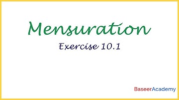 Mensuration - AP & TS class 10 State Board Syllabus (Exercise 10.1)