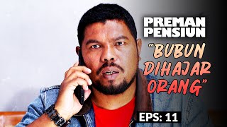It Turns Out Bubun's Condition Is Critical After Being Beaten | PREMAN PENSIUN 6 | EPS 11 (2/5)
