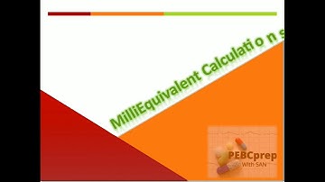 MilliEquvalent Calcutions | PEBC exam | PEBCprep with San |