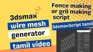 3dsmax script | wire mesh generator script 3dsmax tamil | fence making script| #3dsmaxtamilscript