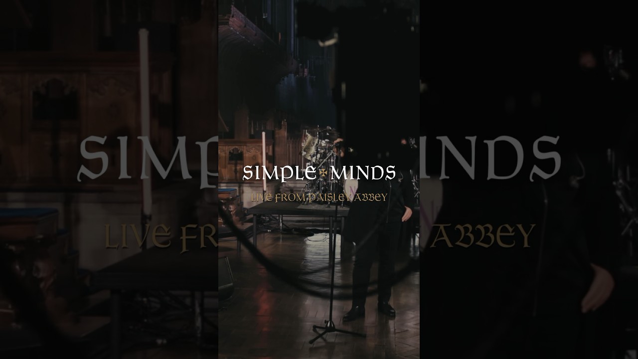 Simple Minds - Someone Somewhere In Summertime (Live from Paisley Abbey) 