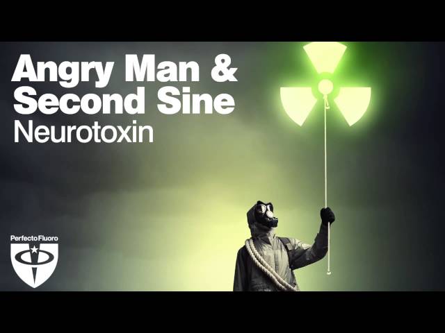 Angry Man & Second Sine - Neurotoxin