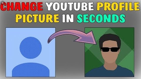 How to Change Youtube Profile Picture on Android and ios 2019 || Youtube New Update ||YouTube