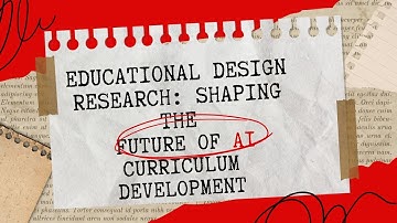 Educational Design Research  Shaping the Future of AI Curriculum Development