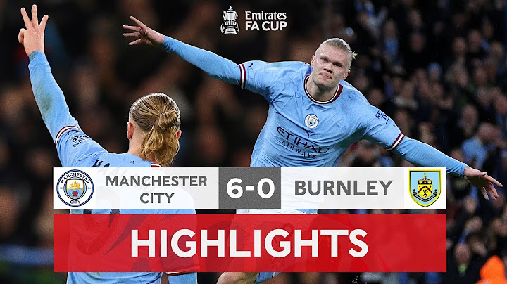Haaland Hat-trick Sends City to Wembley | Manchester City 6-0 Burnley | Emirates FA Cup 2022-23