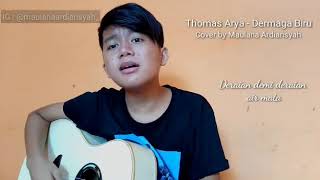 Thomas Arya - Dermaga Biru cover By Maulana Ardiansyah