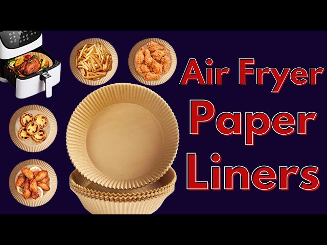 Best Parchment Paper For Air Fryer