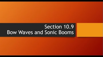 PHY 2243 - Sec. 10.9 - Bow Waves and Sonic Booms