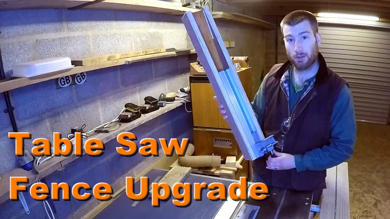 Table Saw Fence Upgrade Youtube