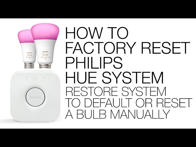 Reset de bombillas Philips Hue sin puente ni interruptor - Denriped