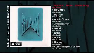 Slank - Suit-Suit... He-He... (Gadis Sexy) (Full Album Stream)