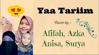 Ya Tarim | يَا تَرِيمْ | Cover by :Azka,Annisa, Afifah&Surya.