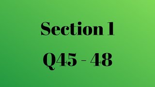 ACER GAMSAT | SECTION 1 | GREEN BOOK | Q 45 - 48