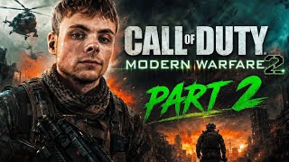 CALL OF DUTY: MODERN WARFARE 2 (Campaign) Gameplay Walkthrough - Part 2 (Playthrough/Let’s Play)